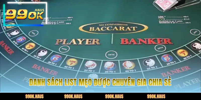 List danh sách bí kíp bất bại khi tham baccarat